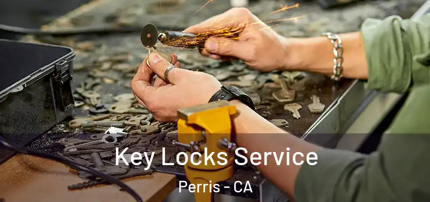 Key Locks Service Perris - CA
